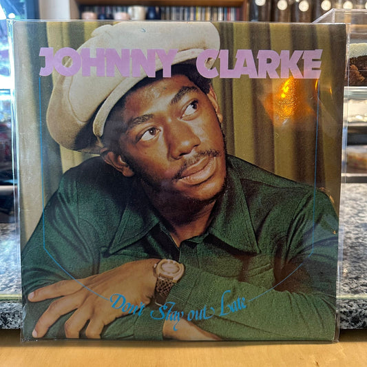 Johnny Clarke - Don't Stay Out Late