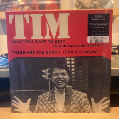 Tim Maia - What You Want To Bet These Are The Songs 7"
