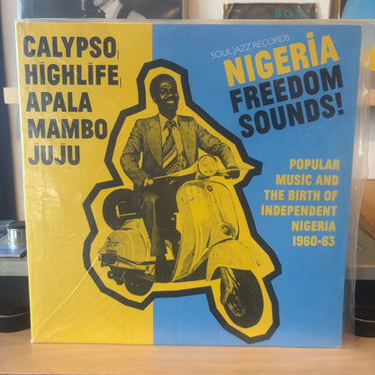 Various - Nigeria Freedom Sounds Popular Music And The Birth Of Independent Nigeria 1960-63