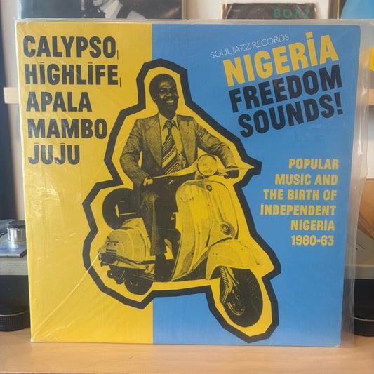 Various - Nigeria Freedom Sounds Popular Music And The Birth Of Independent Nigeria 1960-63