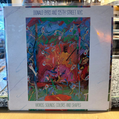 Donald Byrd & 125th Street, N.Y.C. - Words, Sounds, Colors and Shapes