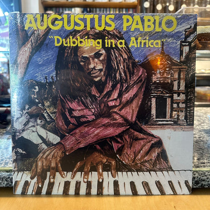 Augustus Pablo - Dubbing In A Africa