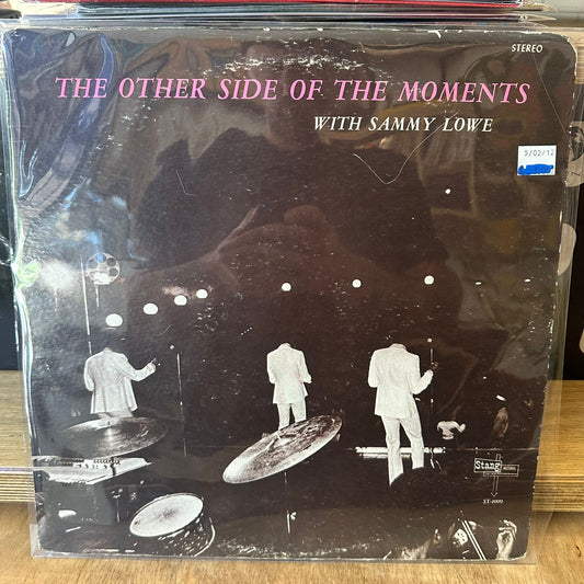 The Moments With Sammy Lowe - The Other Side Of The Moments