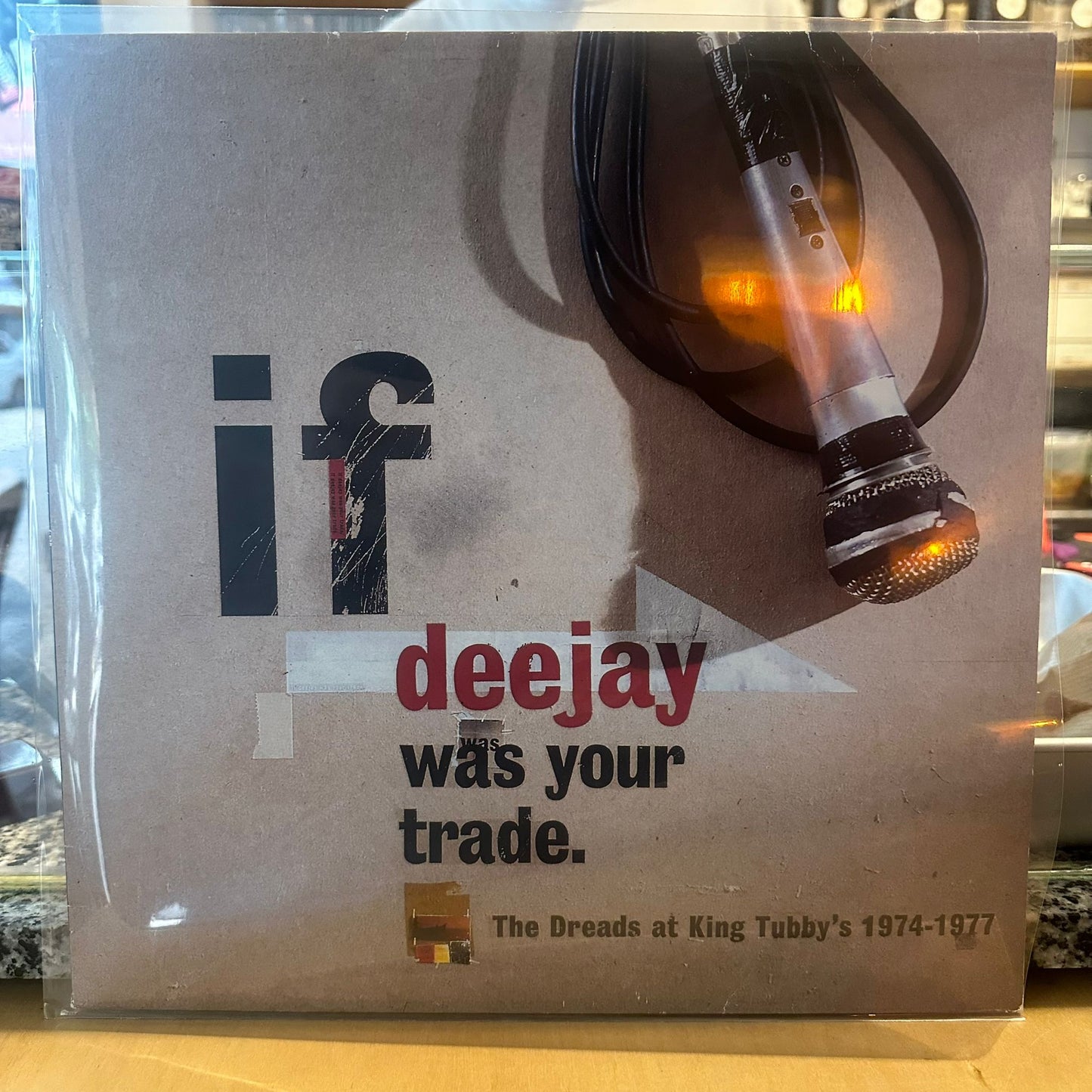 Various - If Deejay Was Your Trade (The Dreads At King Tubby's 1974-1977)