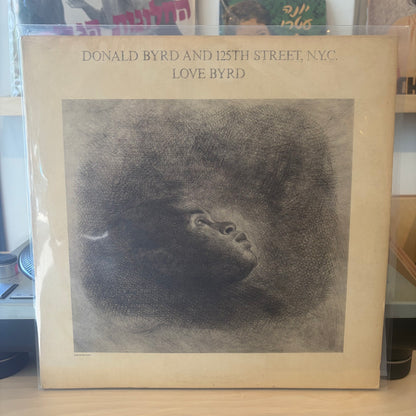 Donald Byrd And 125th Street, N.Y.C. - Love Byrd