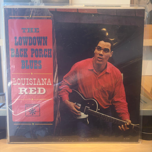 Louisiana Red - The Lowdown Back Porch Blues