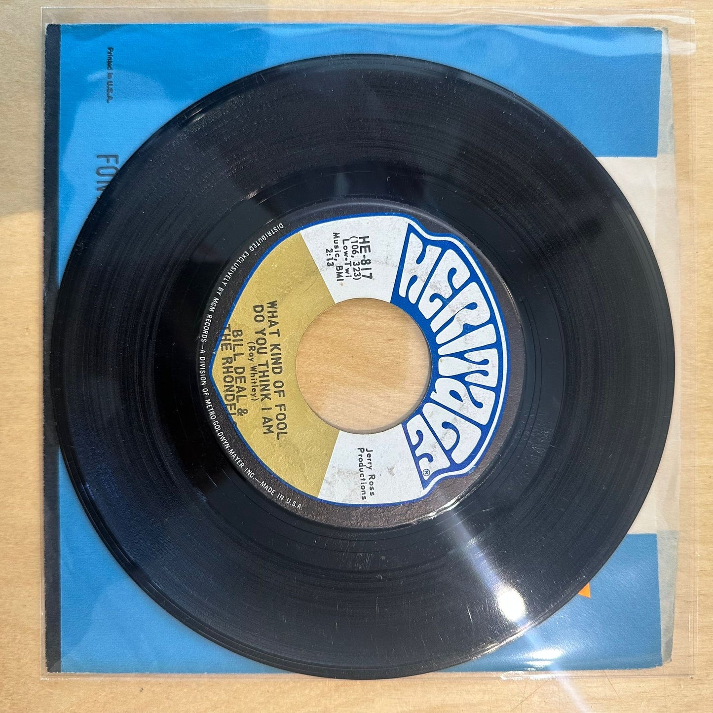 Bill Deal & The Rhondels — What Kind Of Fool Do You Think I Am / Are You Ready For This 7"