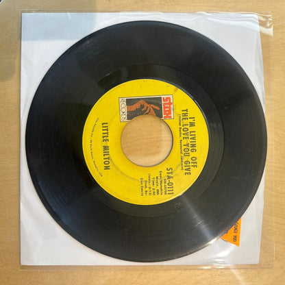 Little Milton — I'm Living Off The Love You Give 7"