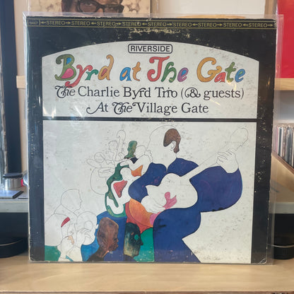 Charlie Byrd Trio (& Guests) - Byrd At The Gate