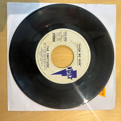 The Emotions — Show Me How 7"