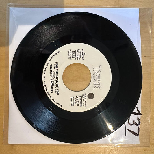 The Isley Brothers - For The Love Of You (7", promo)