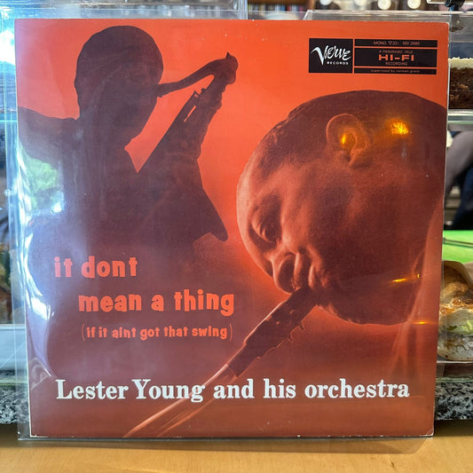 Lester Young And His Orchestra - It Don't Mean A Thing (If It Ain't Got That Swing)