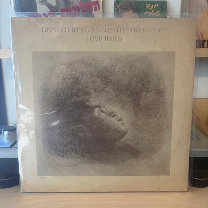 Donald Byrd And 125th Street, N.Y.C. - Love Byrd