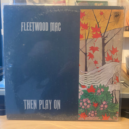 Fleetwood Mac - Then Play On