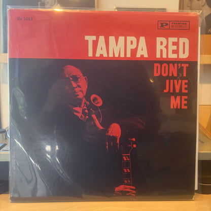 Tampa Red - Don't Jive Me