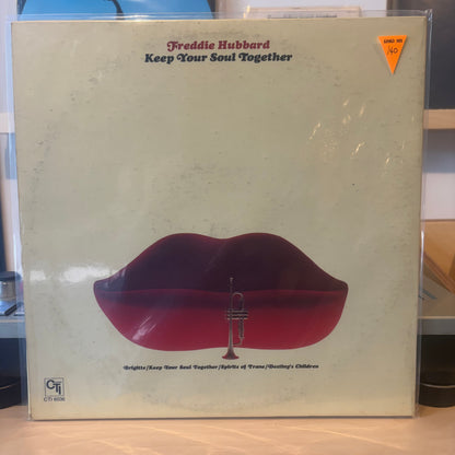 Freddie Hubbard - Keep Your Soul Together