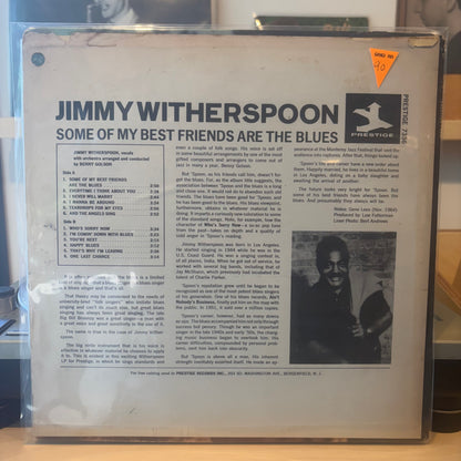 Jimmy Witherspoon - Some Of My Best Friends Are The Blues