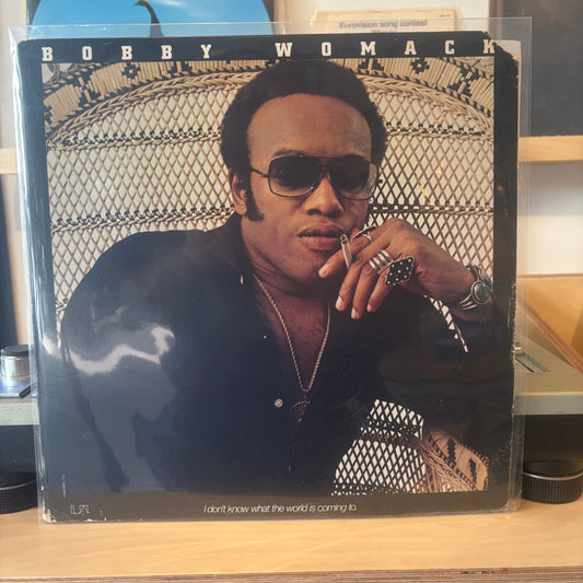 Bobby Womack - I Dont Know What The World Is Coming To