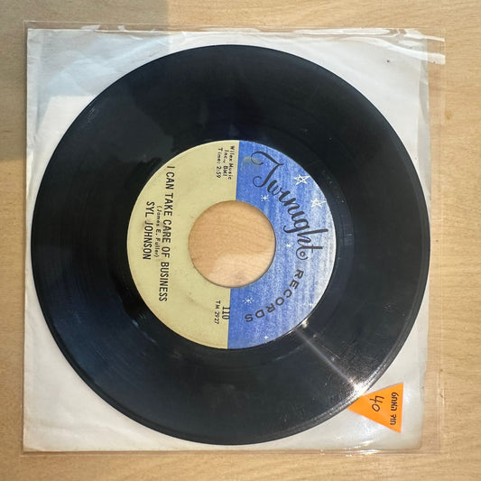 Syl Johnson — Dresses Too Short / I Can Take Care Of Business 7"