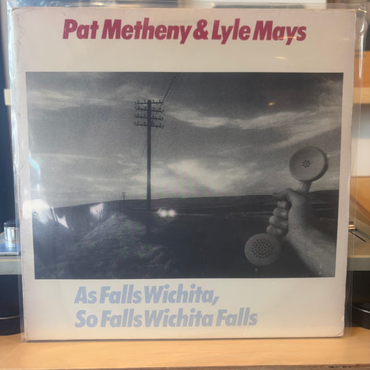 Pat Metheny & Lyle Mays - As Falls Wichita, So Falls Wichita Falls