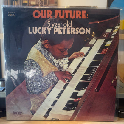 Lucky Peterson - Our Future: 5 Year Old Lucky Peterson