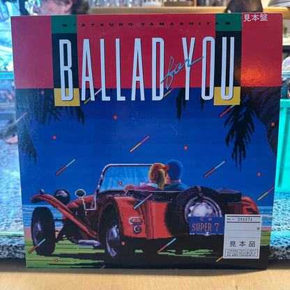 Tatsuro Yamashita – Ballad For You