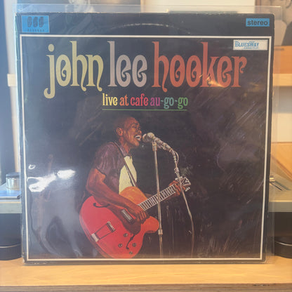 John Lee Hooker - Live At Cafe Au-Go-Go