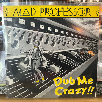 Mad Professor - Dub Me Crazy !!