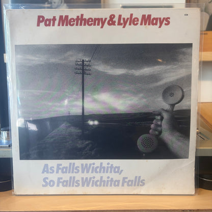 Pat Metheny & Lyle Mays - As Falls Wichita, So Falls Wichita Falls