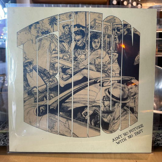 Trilion - Ain't No Future With No Past