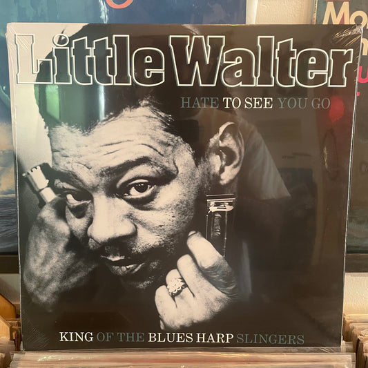 Little Walter - hate to see you go