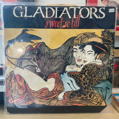 Gladiators - Sweet So Till