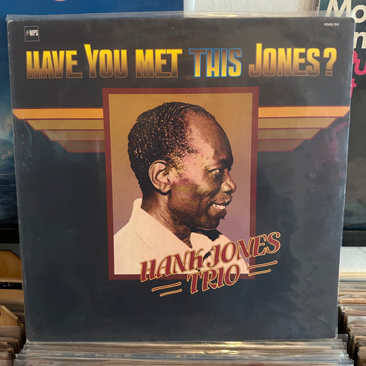 Hank jones trio - have you met this jones