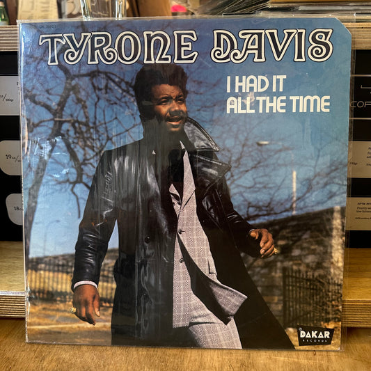 Tyrone Davis - I had it all the time