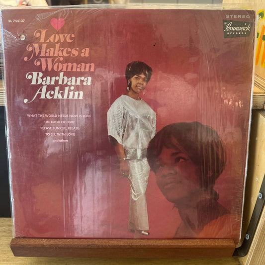 Barbara Acklin  - love makes a woman