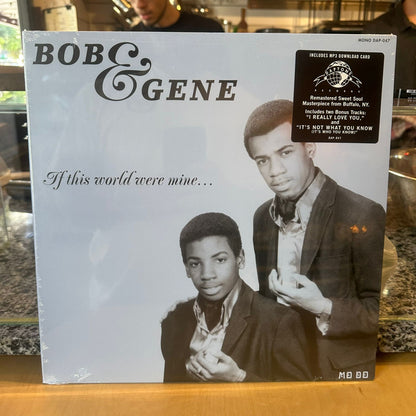 Bob & Gene - If This World Were Mine