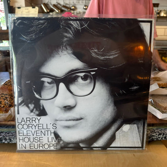 Larry Coryell’s Eleventh House - Live In Europe