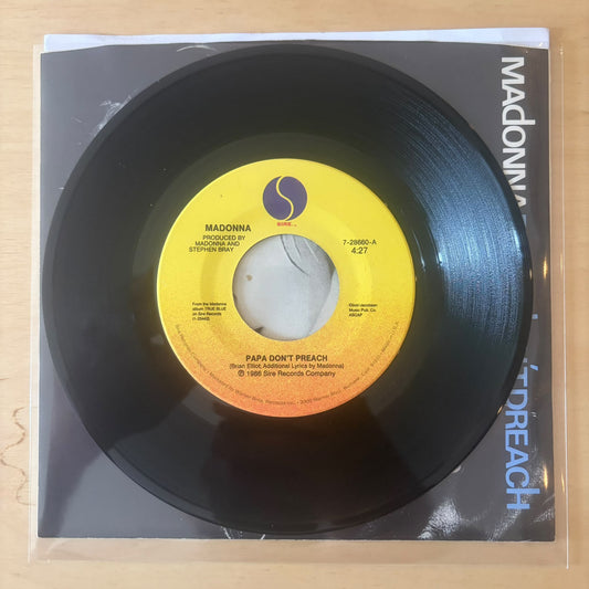 Madonna - Papa Don't Preach 7"