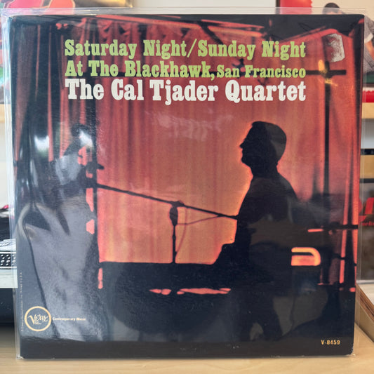 Cal Tjader Quartet - Saturday Night / Sunday Night At The Blackhawk, San Francisco