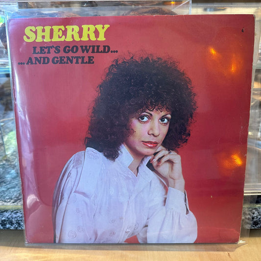 Sherry - Lets Go Wild And Gentle