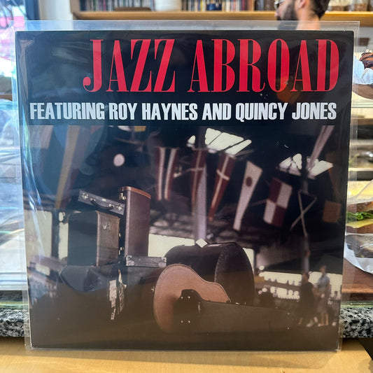 Roy Haynes And Quincy Jones - Jazz Abroad