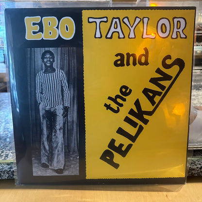 Ebo Taylor And The Pelikans - Ebo Taylor And The Pelikans