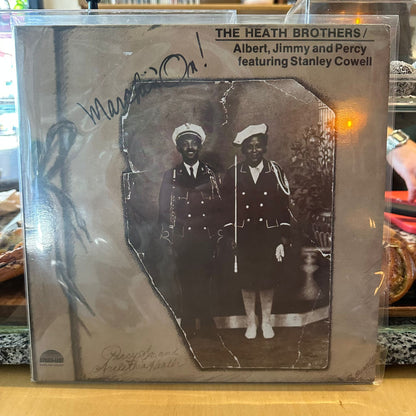 The Heath Brothers / Albert, Jimmy And Percy Featuring Stanley Cowell - Marchin' On!
