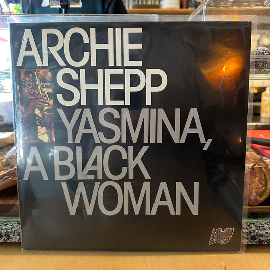 Archie Shepp - Yasmina, A Black Woman