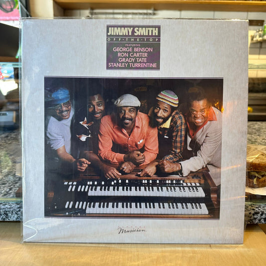 Jimmy Smith Featuring George Benson, Ron Carter, Grady Tate, Stanley Turrentine - Off The Top