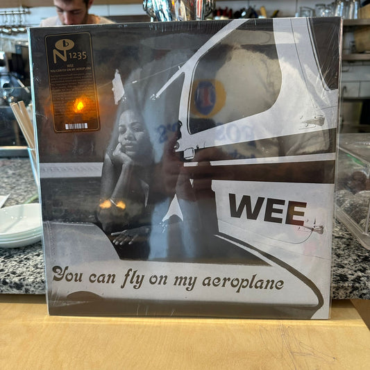 Wee - You Can Fly On My Aeroplane