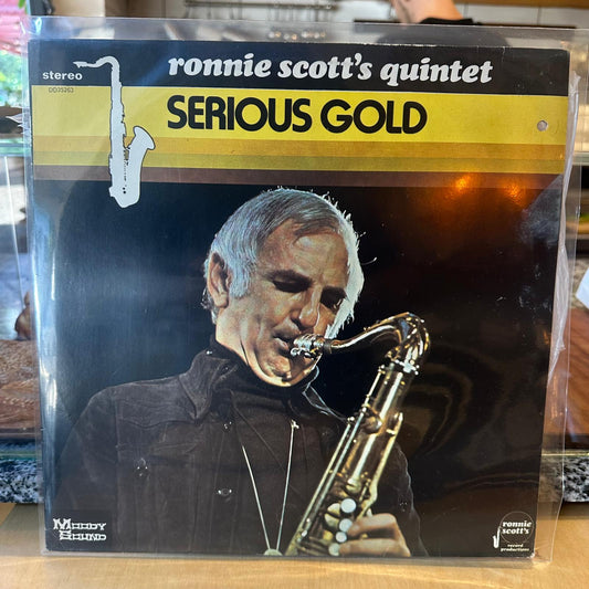 Ronnie Scott's Quintet - Serious Gold